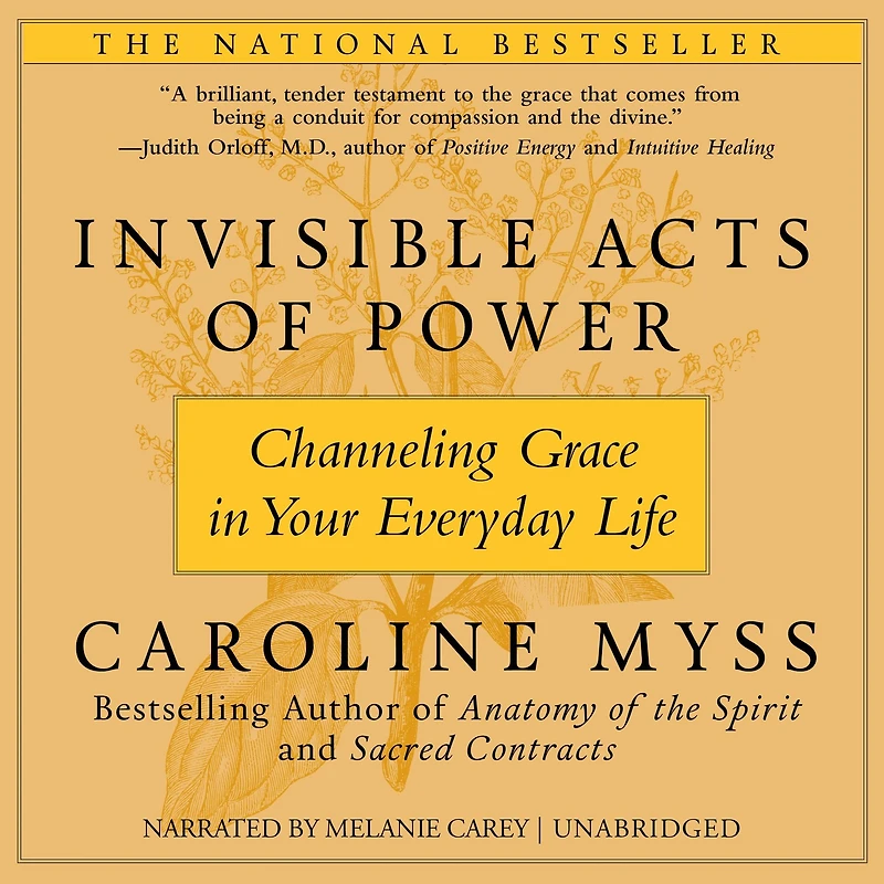 Invisible Acts of Power: The Divine Energy a Giving Heart