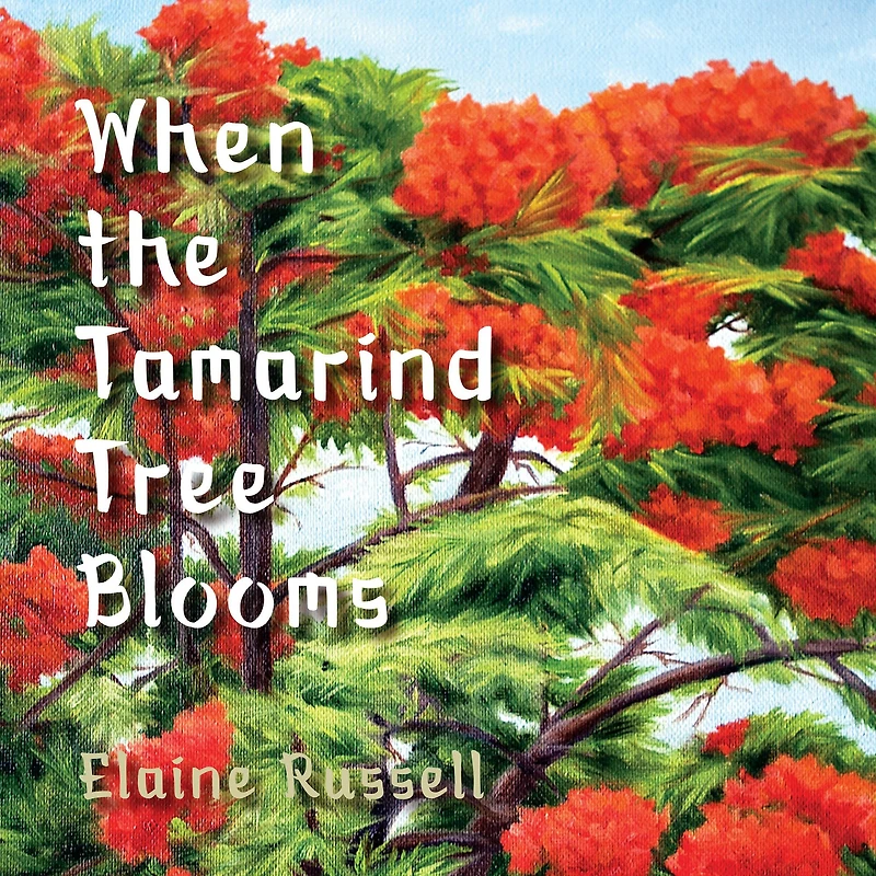 When the Tamarind Tree Blooms
