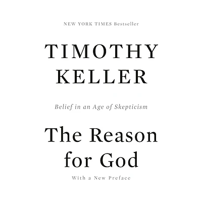The Reason for God: Belief an Age of Skepticism