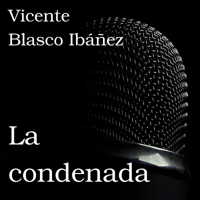 La condenada