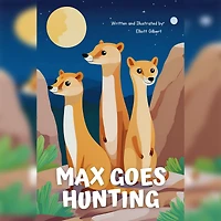 Max Goes Hunting