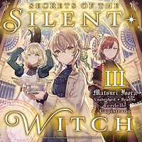 Secrets of the Silent Witch, Vol. 3 (manga)