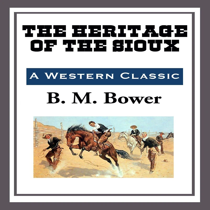 the Heritage of Sioux