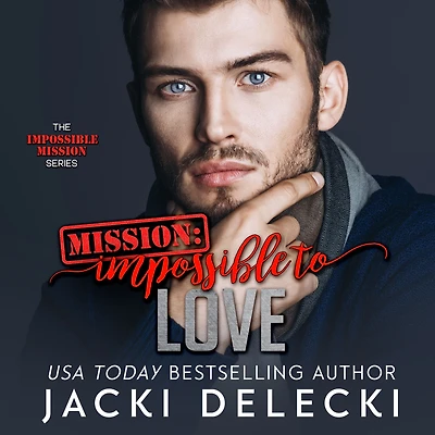 Mission: Impossible to Love