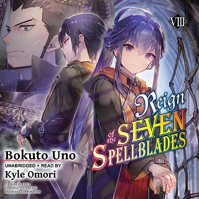 Reign of the Seven Spellblades, Vol. 8 (light novel)