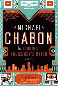 The Yiddish Policemen's Union: A Novel