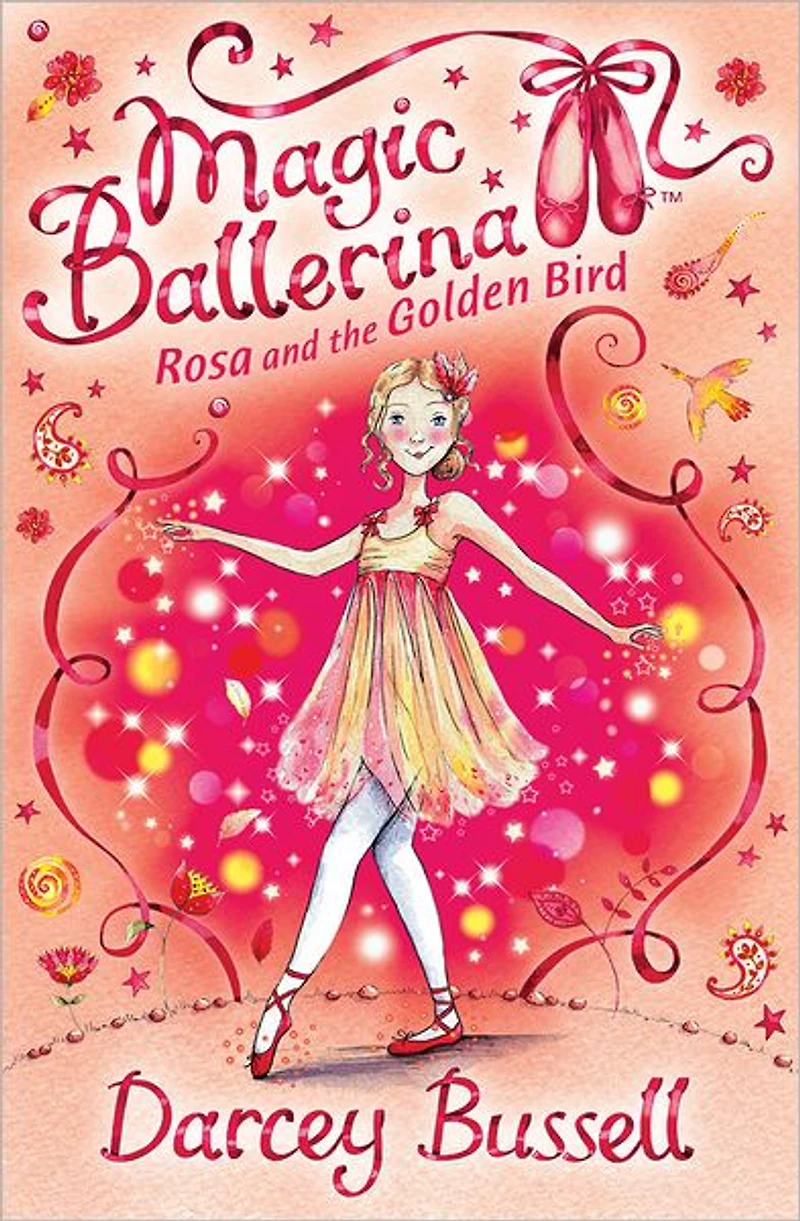Rosa and the Golden Bird (Magic Ballerina, Book 8)