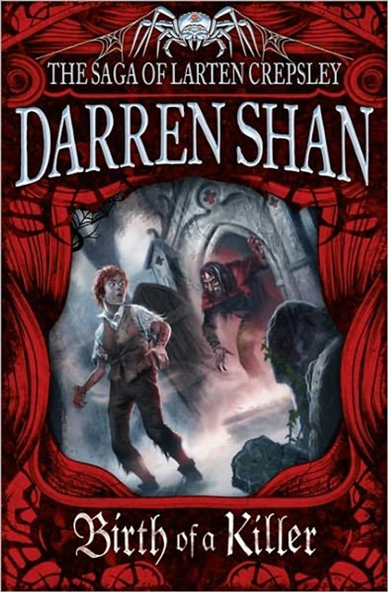 Birth of a Killer (The Saga Larten Crepsley #1)