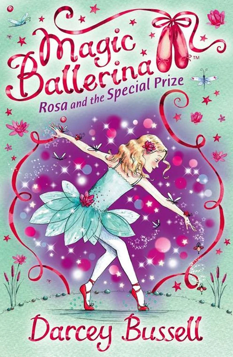 Rosa and the Special Prize (Magic Ballerina, Book 10)