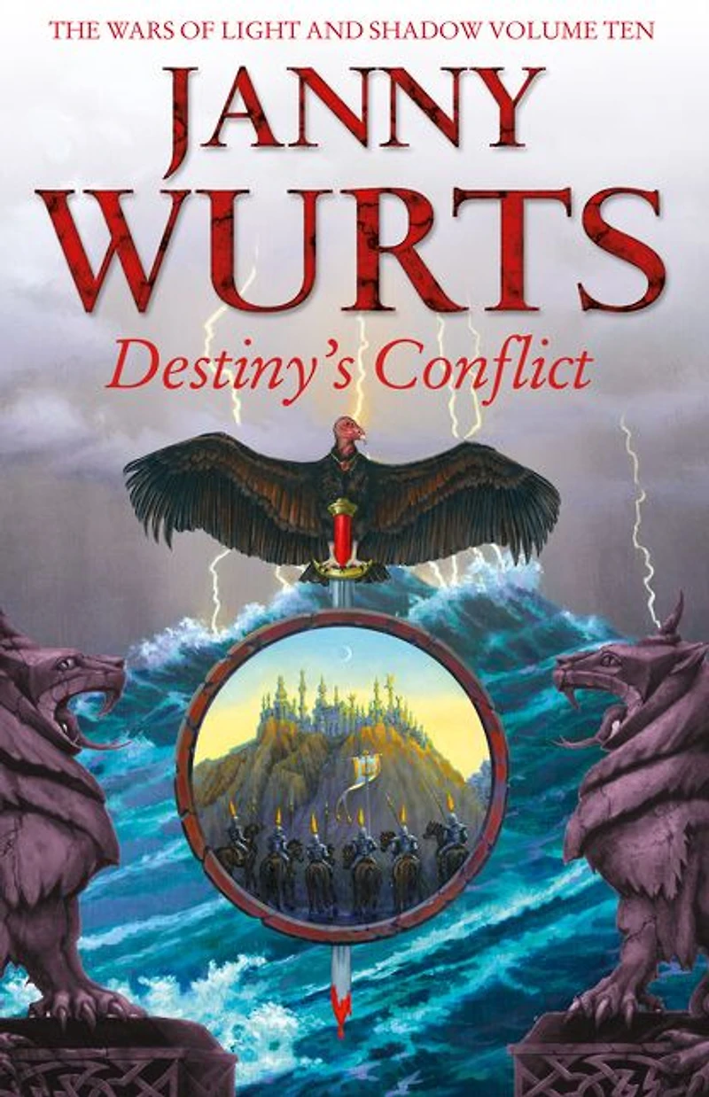 Destiny's Conflict: Book Two of Sword the Canon (The Wars Light and Shadow, 10)