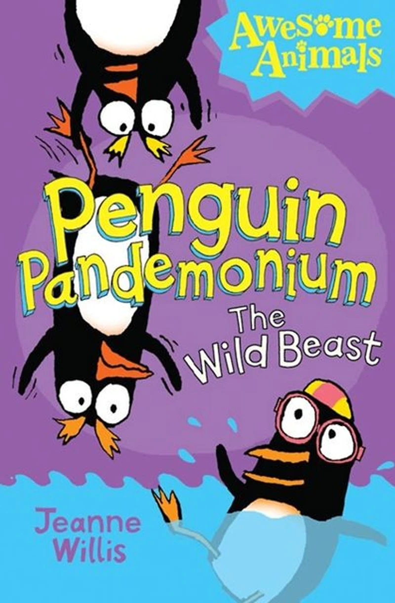 Penguin Pandemonium - The Wild Beast (Awesome Animals)