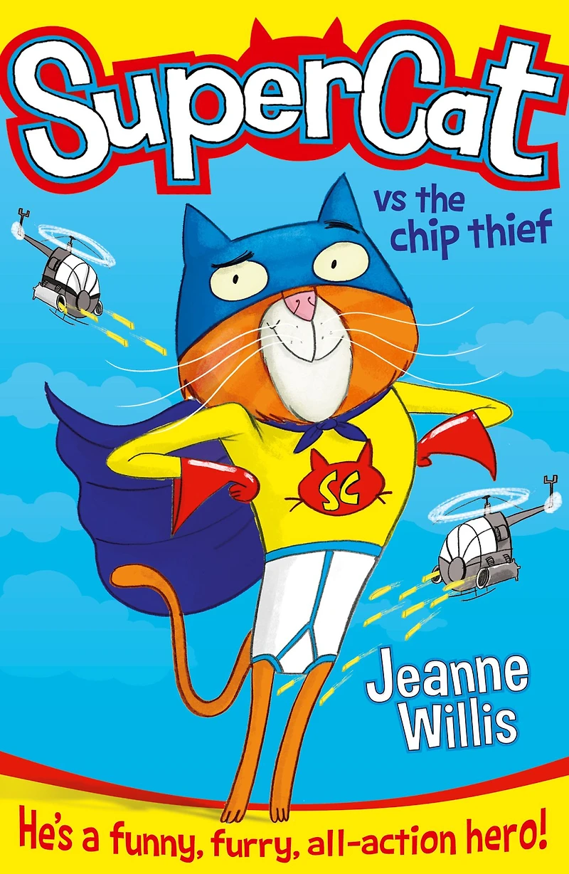 Supercat vs. The Chip Thief (Supercat, Book 1)