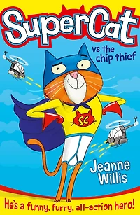 Supercat vs. The Chip Thief (Supercat, Book 1)