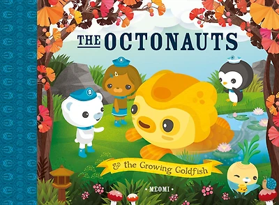 The Octonauts and Growing Goldfish