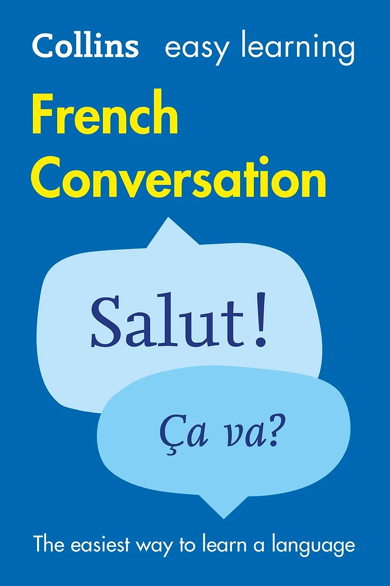 Easy learning French Conversation: Trusted support for (Collins Learning)