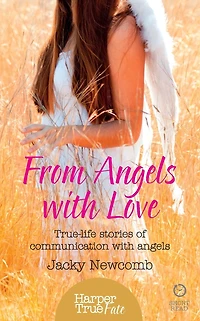 From Angels with Love: True-life stories of communication (HarperTrue Fate - A Short Read)