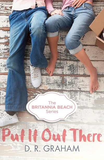And Then What? (Britannia Beach, Book 3)