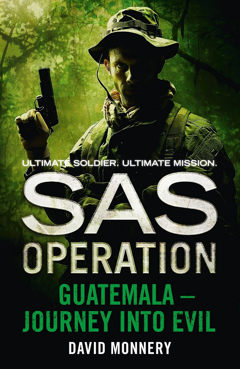 Guatemala - Journey into Evil (SAS Operation)