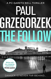 The Follow (Gareth Bell Thriller, Book 1)