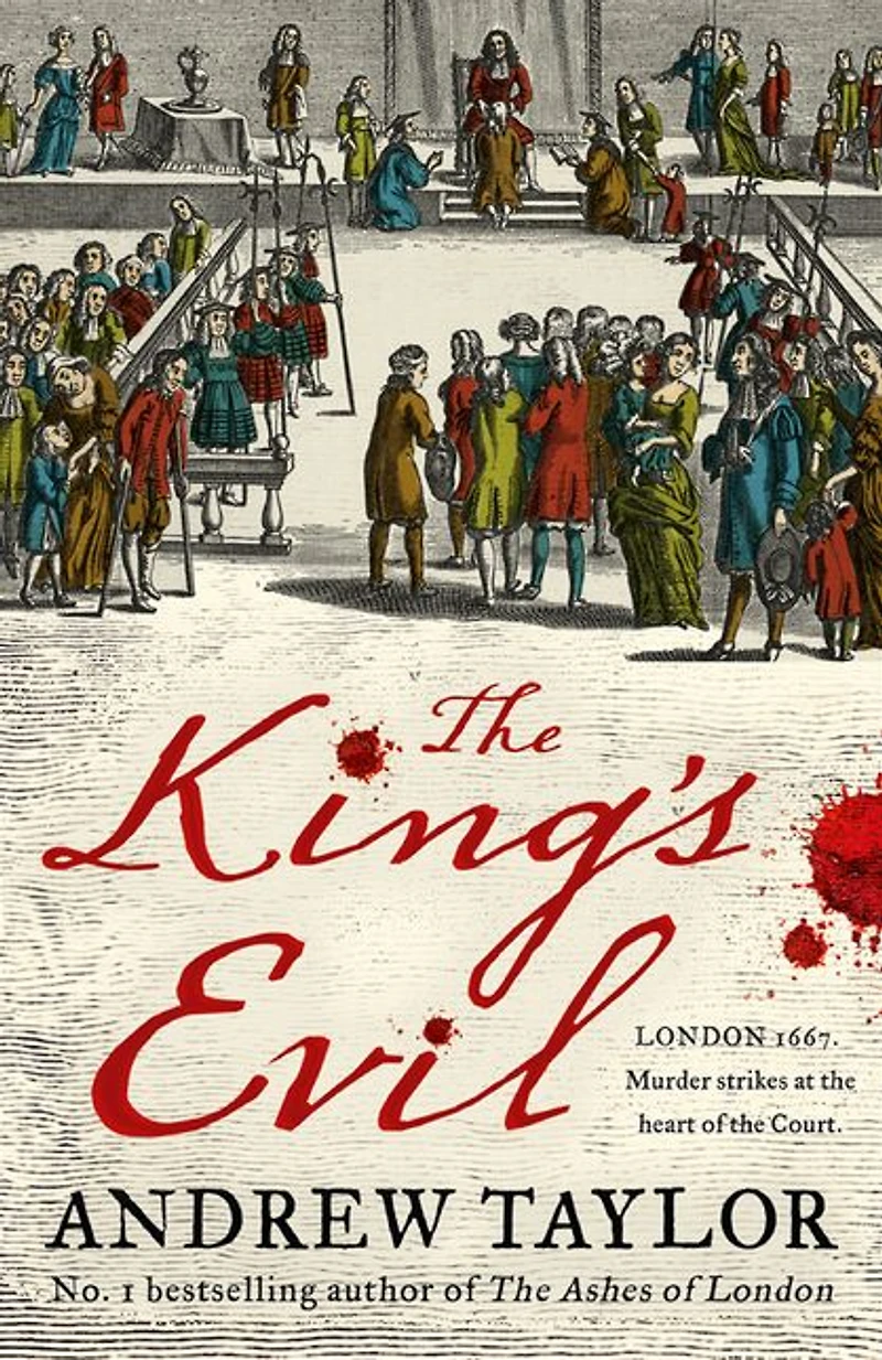 The King's Evil (James Marwood & Cat Lovett, Book 3)