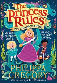 It's a Prince Thing (The Princess Rules)