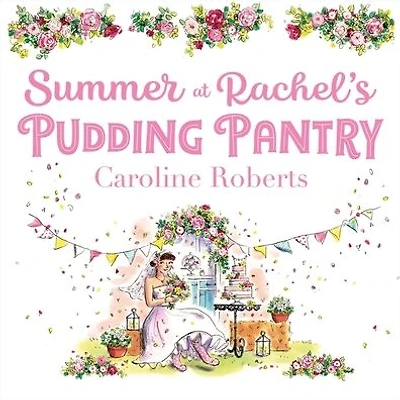 Summer at Rachel's Pudding Pantry (Pudding Pantry, Book 3)
