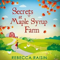 Secrets At Maple Syrup Farm