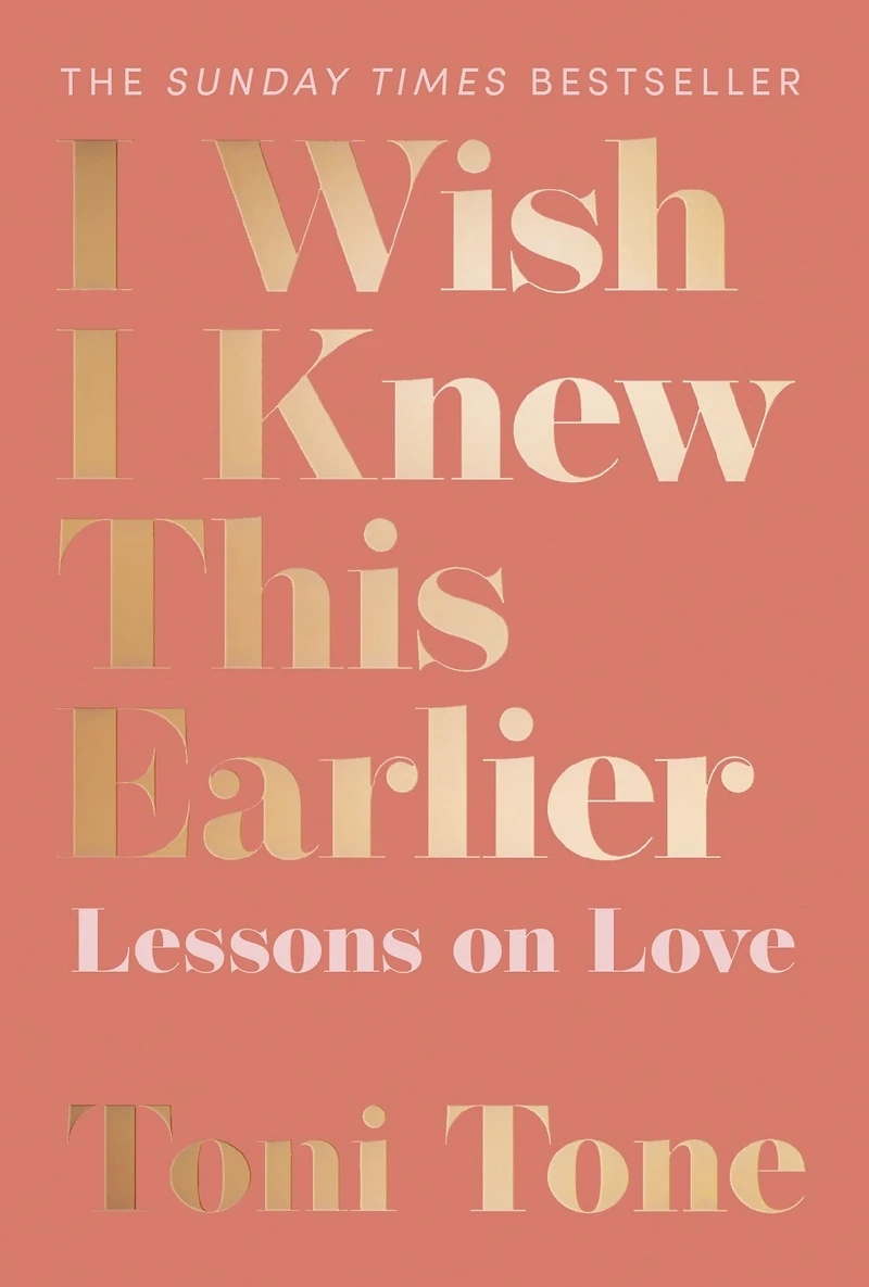 I Wish Knew This Earlier: Lessons on Love