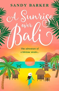 A Sunrise Over Bali (The Holiday Romance, Book 4)