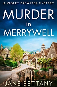 Murder Merrywell (Violet Brewster Mystery #1)