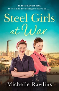 Steel Girls at War (The Girls, Book 4)