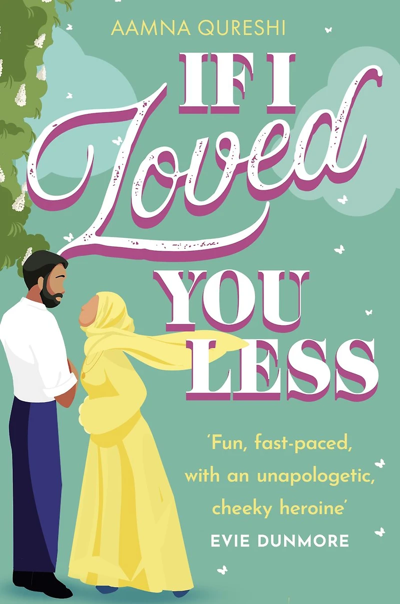 If I Loved You Less