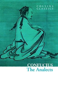 The Analects (Translated by James Legge with an Introduction Lionel Giles)