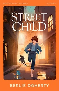 Street Child (Collins Modern Classics)