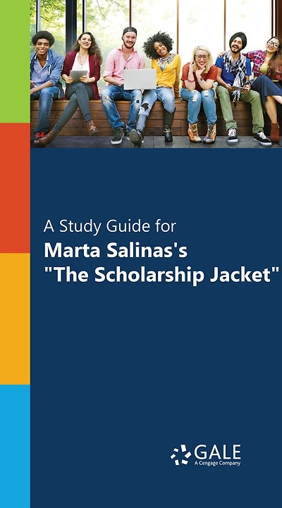"A Study Guide for Marta Salinas's ""The Scholarship Jacket"""