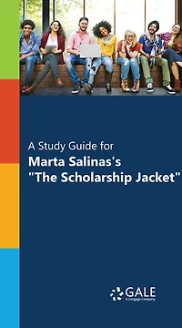 "A Study Guide for Marta Salinas's ""The Scholarship Jacket"""