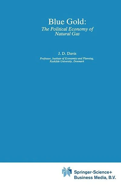 Blue Gold: The Political Economy of Natural Gas
