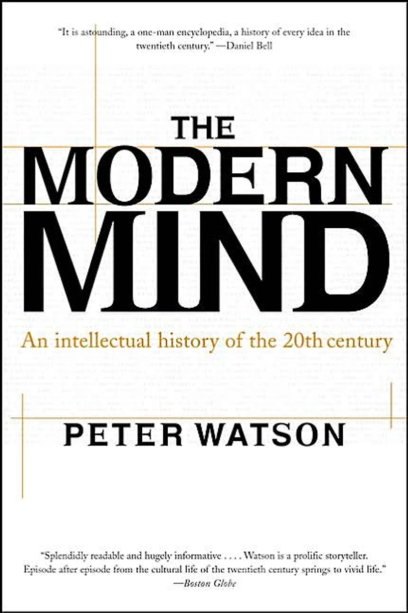the Modern Mind: An Intellectual History of 20th Century