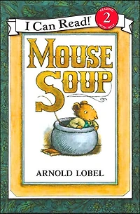 Mouse Soup (An I Can Read Picture Book Series)