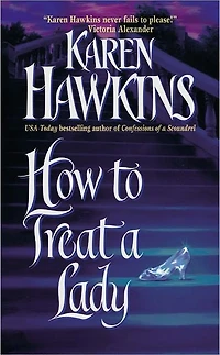 How to Treat a Lady