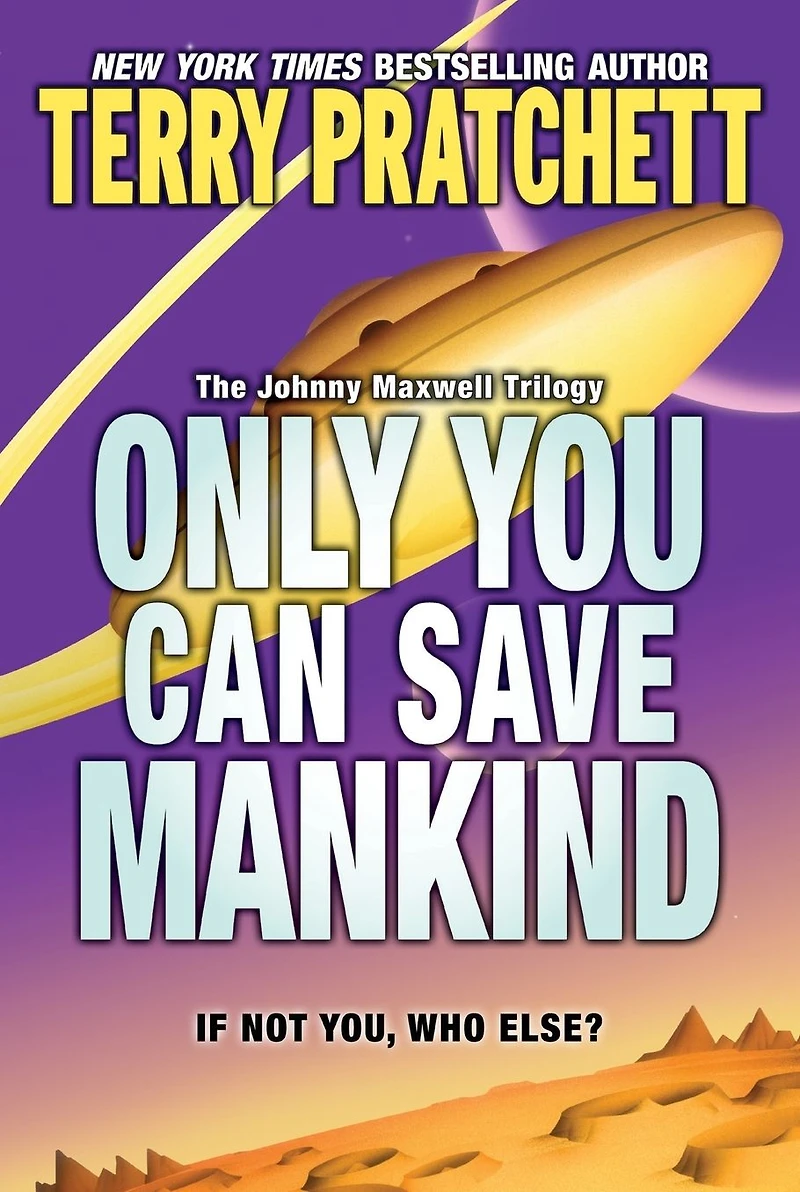 Only You Can Save Mankind (Johnny Maxwell Trilogy #1)