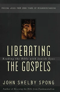 Liberating the Gospels: Reading Bible with Jewish Eyes