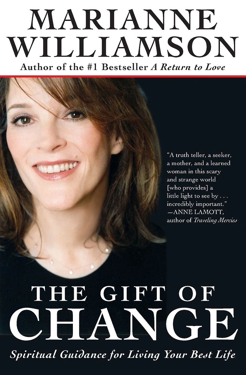 The Gift of Change: Spiritual Guidance for a Radically New Life
