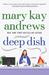 Deep Dish: A Novel