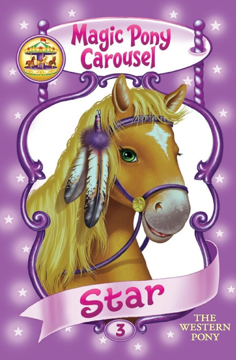 Star the Western Pony (Magic Carousel Series #3)