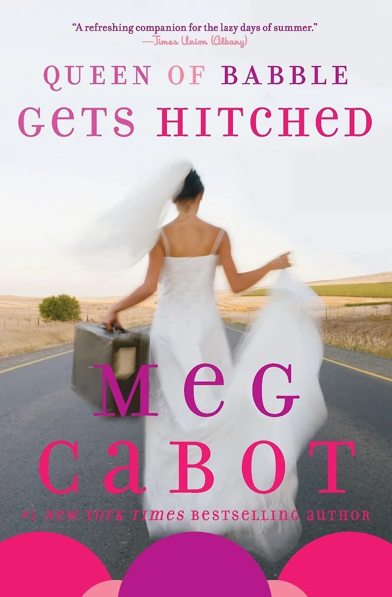 Queen of Babble Gets Hitched (Queen Series #3)