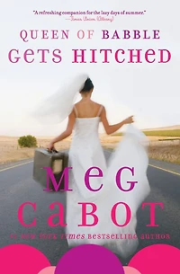 Queen of Babble Gets Hitched (Queen Series #3)