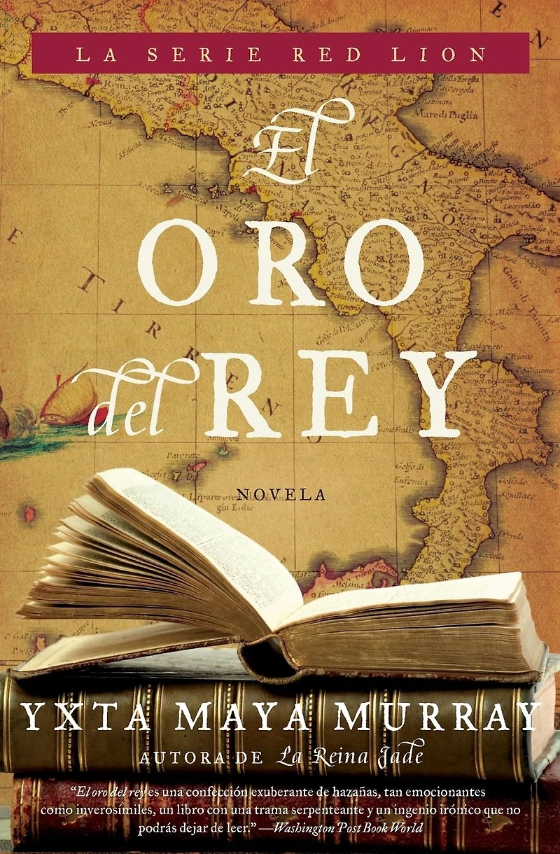 El oro del rey: Novela