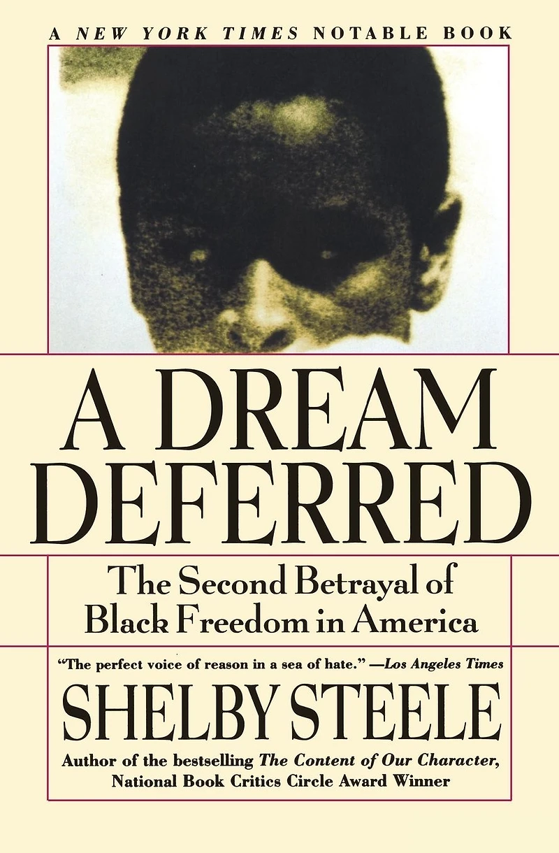 A Dream Deferred: The Second Betrayal of Black Freedom America