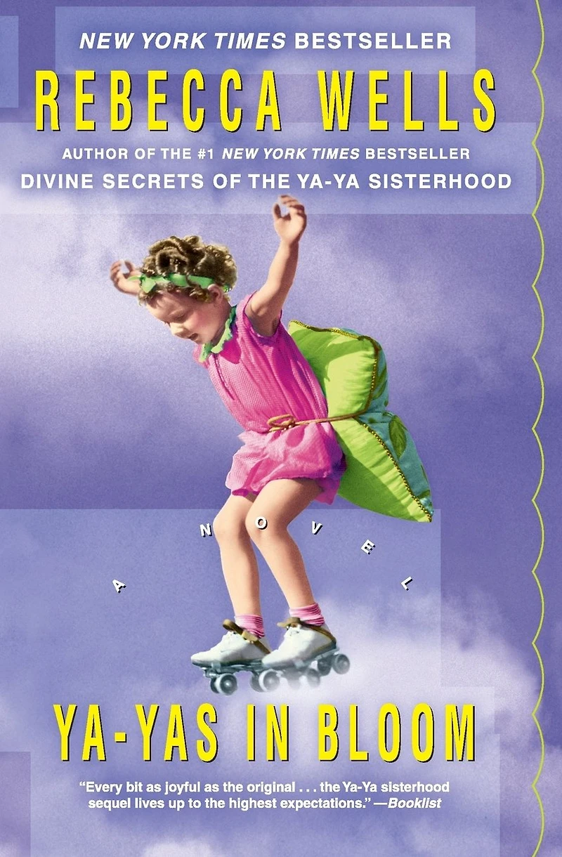 Ya-Yas Bloom: A Novel
